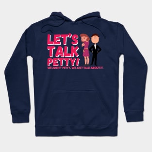 Let’s Talk Petty Alt Logo Hoodie